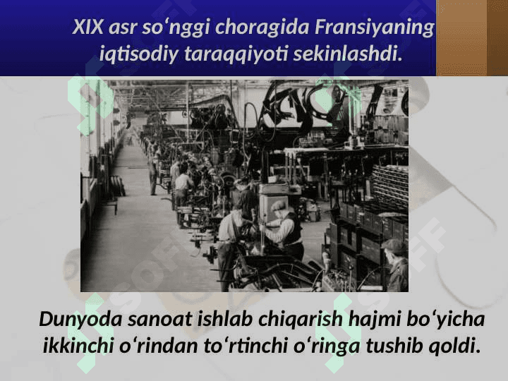 XIX asr oxiri — XX asr boshlaridaFransiyada iqtisodiy va siyosiy hayot 2