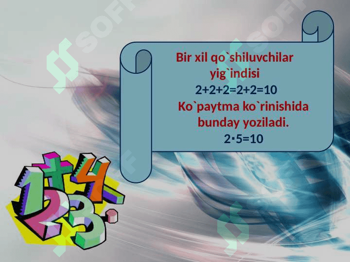 Ko`paytirish amali bilan tanishtirish 4