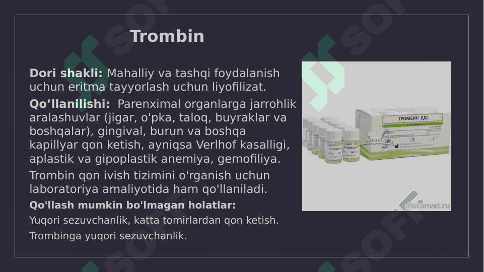Qon ivishiga ta'sir qiluvchi vositalar 8