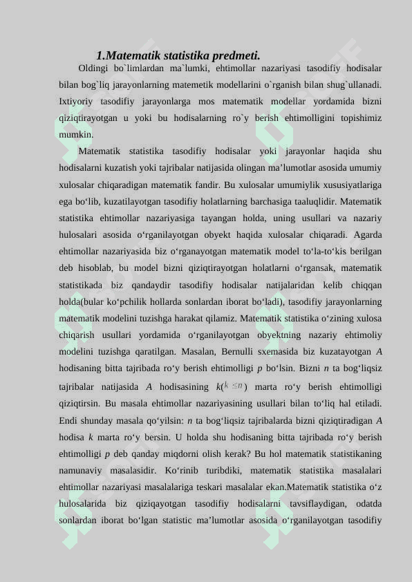 Matematik statistikaning asosiy tushunchalari. Statistik tanlanmani dastlabki qayta ishlash. 2