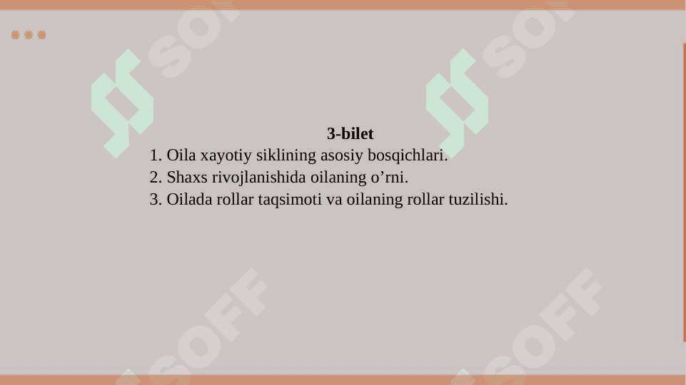 1. Oila xаyotiy siklining asosiy bosqichlari. 2. Shaxs rivojlanishida oilaning o’rni. 3. Oilada rollar taqsimoti va oilaning rollar tuzilishi. 2
