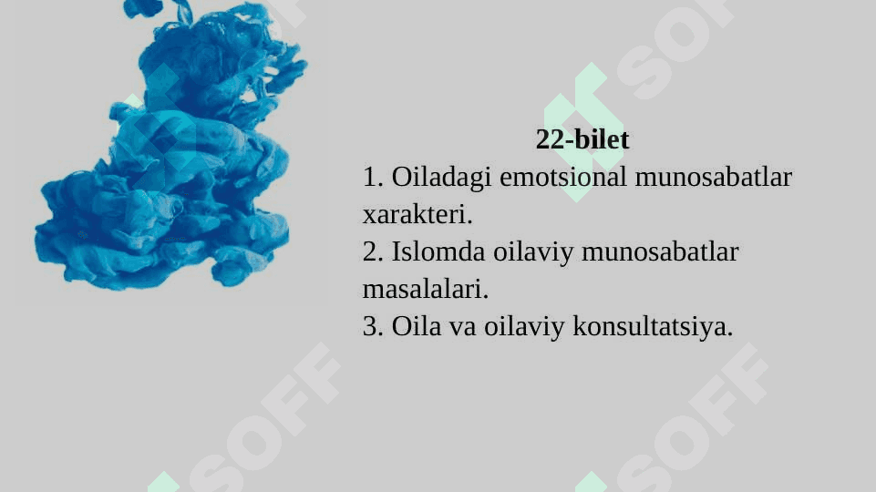 1. Oiladagi emotsional munosabatlar xarakteri. 2. Islomda oilaviy munosabatlar masalalari. 3. Oila va oilaviy konsultatsiya. 2