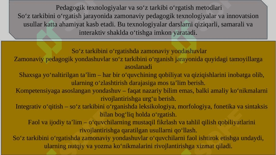 SO'Z TARKIBINI PEDAGOGIK TEXNOLOGIYALARNI O'RGANISHDA QO'LLASH 8