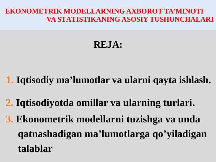 EKONOMETRIK MODELLARNING AXBOROT TA’MINOTI    VA STАTISTIKANING ASOSIY TUSHUNCHALARI