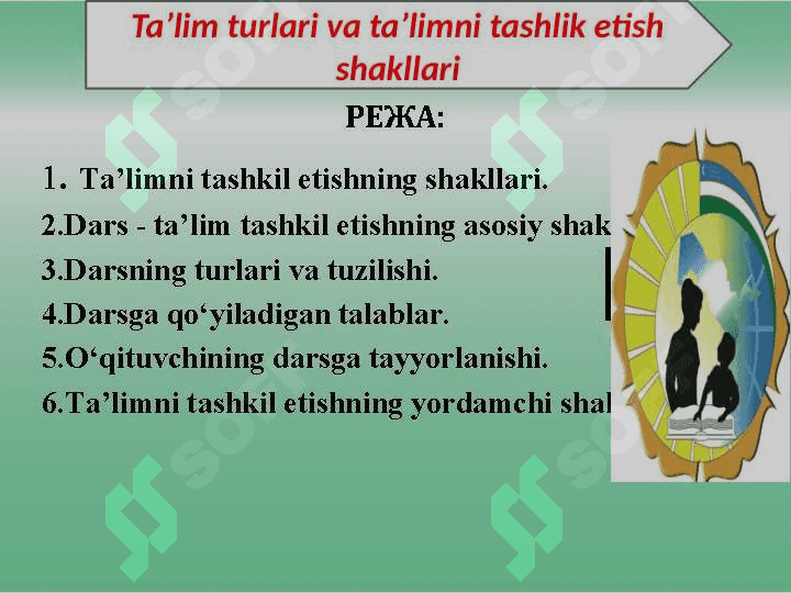 Ta’lim turlari va ta’limni tashlik etish shakllari 2