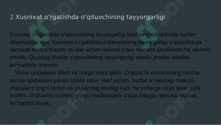 Boshlang'ich sinf o'quvchilarini husnixatga o'rganishning  metodik shartlari qanday 7