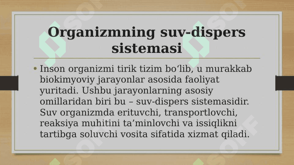 Organizmning suv-dispers sistemasi 2
