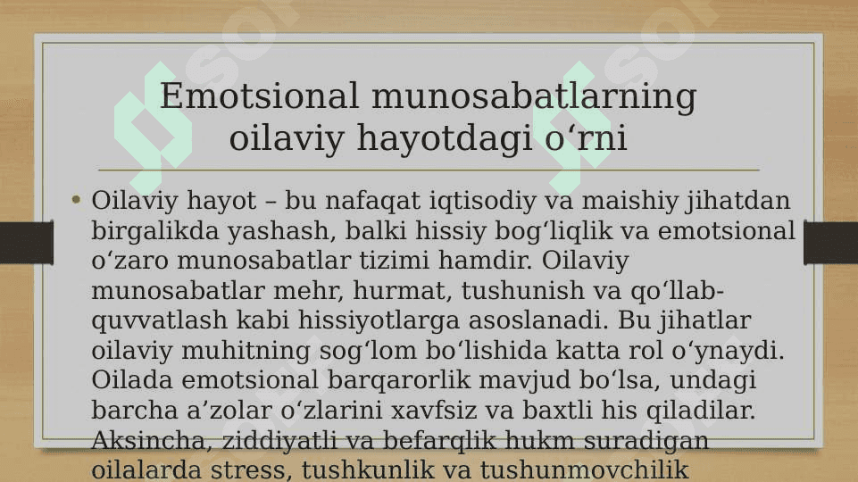 Oiladagi emotsional munosabatlar xarakteri.  Islomda oilaviy munosabatlar masalasi.  Oila va oilaviy konsultatsiya 3