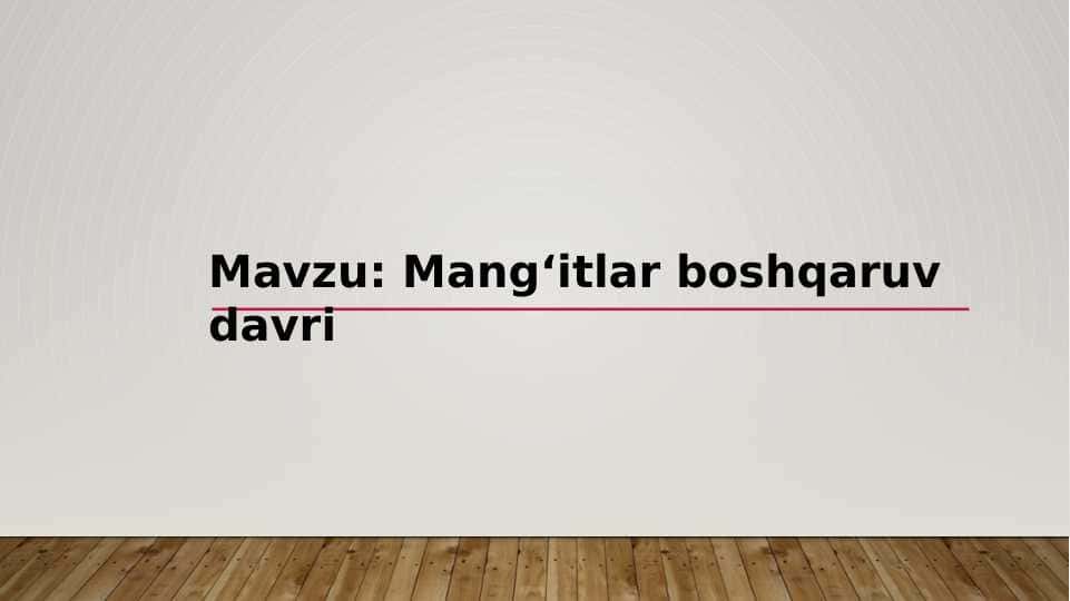 Mang‘itlar boshqaruv davri