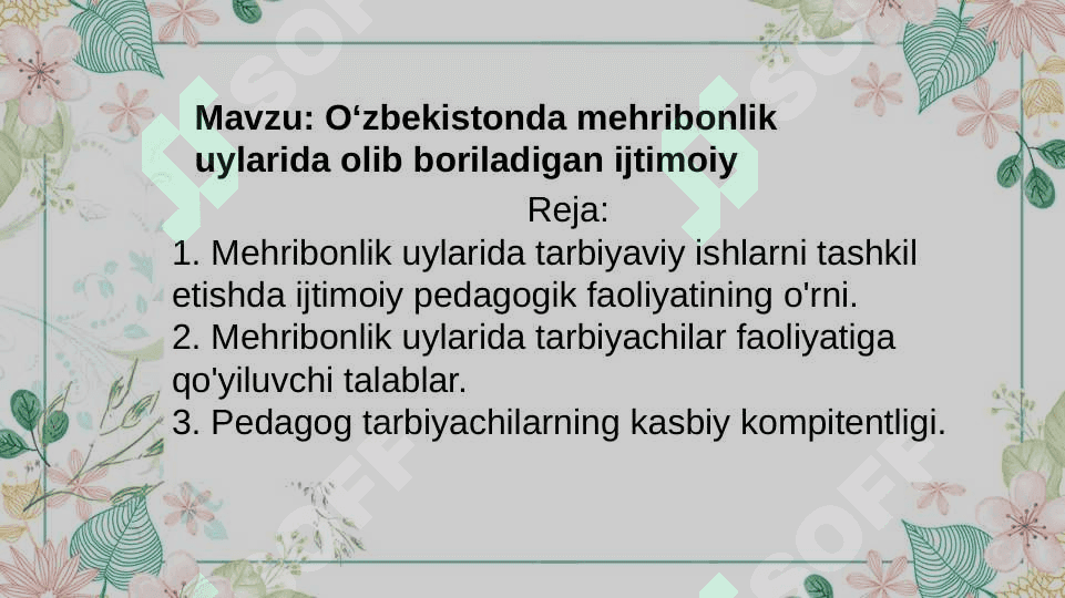 Slayt.Oʻzbekistonda mehribonlik uylarida olib boriladigan ijtimoiy faoliyat 2