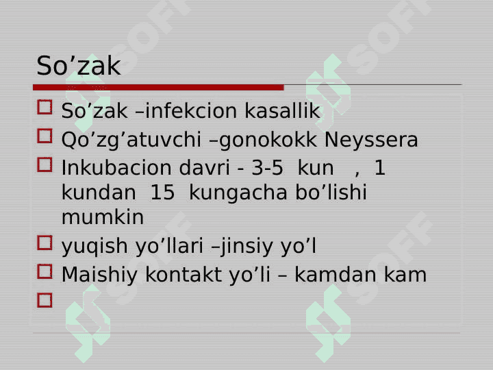 So'zak . Boshqa venerik uretritlar . laboratoriya tashhisi . Epidemiologiya . Profilaktika 2