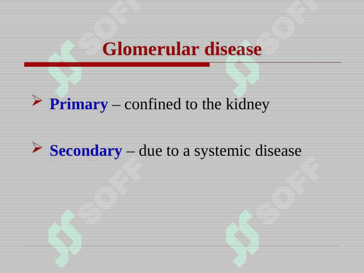 Bolalarda glomerulonefritlar . БОЛАЛАРДА ГЛОМЕРУЛОНЕФРИТЛАР 8