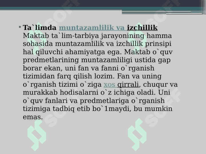 Bilimlarni o’zlashtirishda muntazamlik va izchilik tamoyili 2