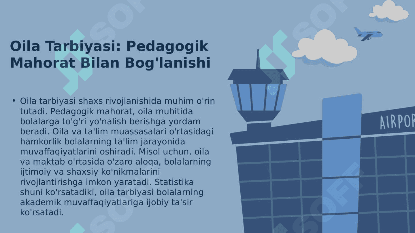 Pedagogik mahorat asoslari va tarkibiy qismlari. Oila tarbiyasi va uning shaxs kamolitidagi o'rni 6