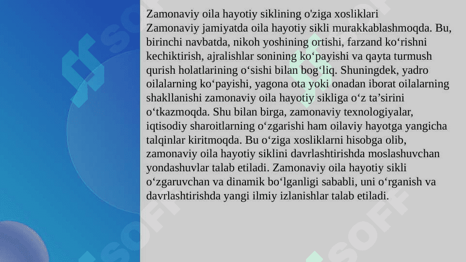 Oila xayotiy siklining davrlashtirish muammosi.  Mutafakkirlarninh oila haqidagi qarashlari 8
