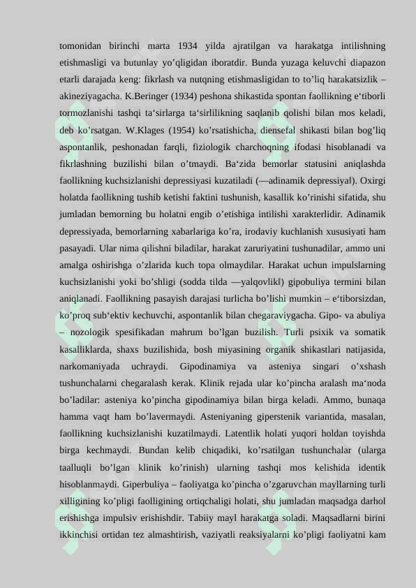 ICHKI REGULYASIYASI BUZILISHLARI. HARAKAT, IRODA VA MAYL BUZILISHLARI 8
