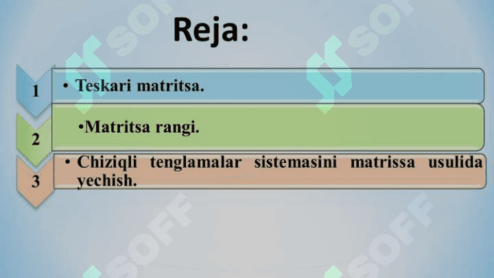 TESKARI MATRITSA VA CHIZIQLI TENGLAMALAR SISTEMASINI TESKARI MATRITSA USULIDA YECHISH 2