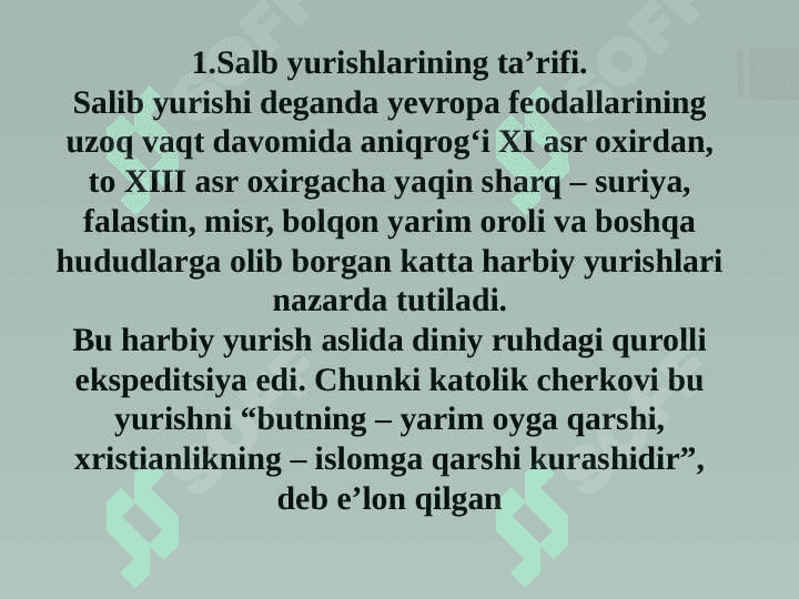Salib yurishlari va uning ahamiyati 4