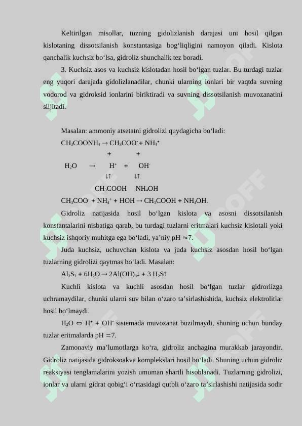 Tuzlarning gidrolizi. Gidroliz darajasiga temperaturaning ta’siri. Eritmani suyultirishni gidroliz darajasiga ta’siri 4