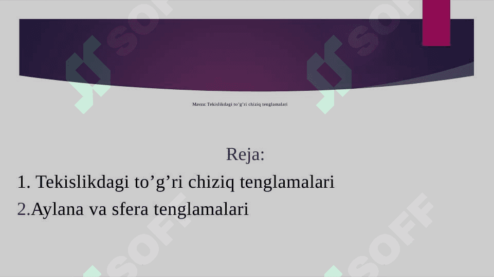 TEKISLIKDAGI TO`G`RI CHIZIQ TENGLAMALARI 2