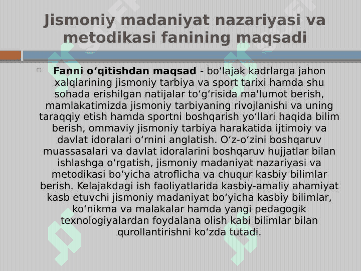 Jismoniy madaniyat nazariyasi va metodikasi fanining maqsadi va vazifalari 5