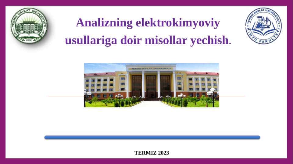 Analizning elektrokimyoviy usullariga doir misollar yechish