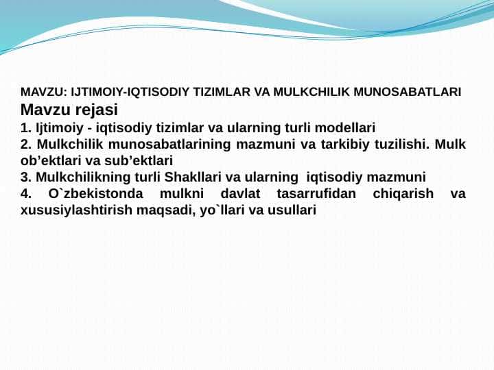 IJTIMОIY-IQTISОDIY TIZIMLAR VA MULKCHILIK MUNОSABATLARI