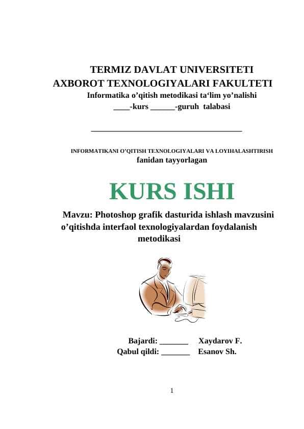Photoshop grafik dasturida ishlash mavzusini o’qitishda interfaol texnologiyalardan foydalanish metodikasi