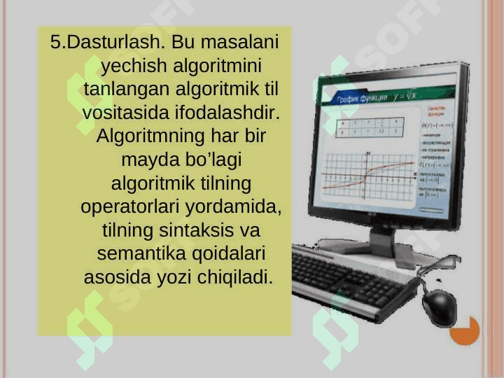 Masalani kompyuterda  yechishning asosiy bosqichlari. Algoritmlash asoslari 8