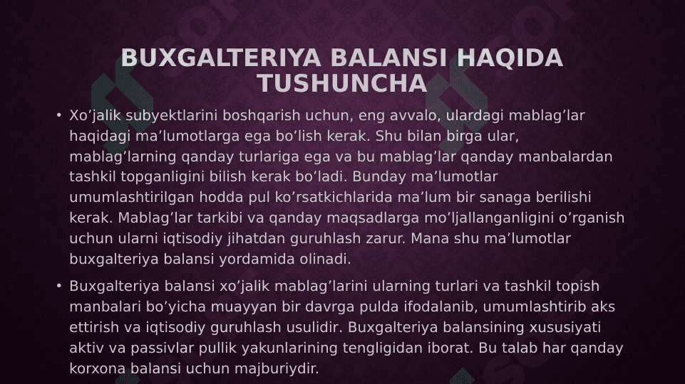 Buxgalteriya balansi to’g’risidagi hisobotni tayyorlash va tuzish 2