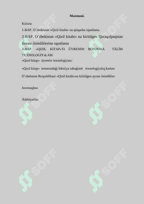 Botanikani oqıtıwda Ózbekstan Respublikası «Qızıl kitapi»ga kiritilgen ósimlikler temasın úyreniw metodikası 2