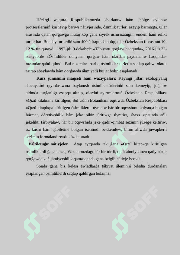 Botanikani oqıtıwda Ózbekstan Respublikası «Qızıl kitapi»ga kiritilgen ósimlikler temasın úyreniw metodikası 4
