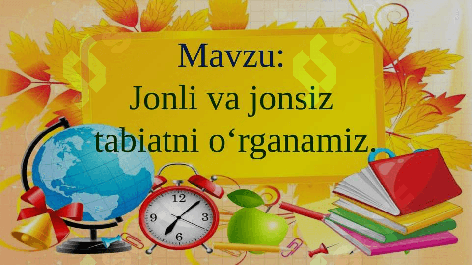 Jonli va jonsiz tabiatni o'rganamiz 2