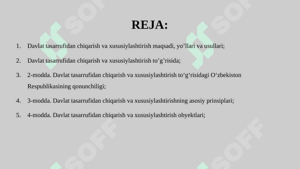 Davlat tasarrufidan chiqarish va xususiylashtirish to’g’risidagi qonunning mazmuni va mohiyati 2