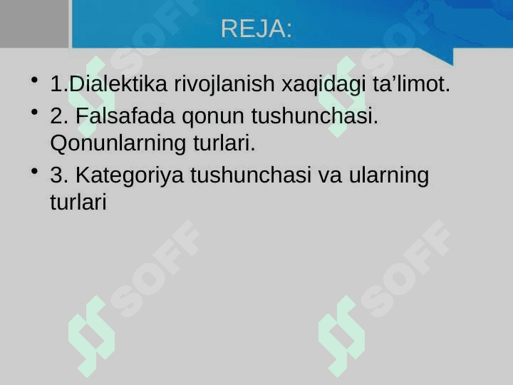 FALSAFANING RIVOJLANISH NAZARIYASI.DIALEKTIKA. 2