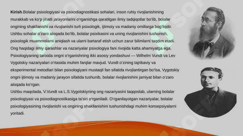 Bolalar psixologiyasi va psixodiognostikasiV.Vundt va Vigotiskiy tomonida oʻrganilgan ong nazariyasini taqqoslash SLAYD 2