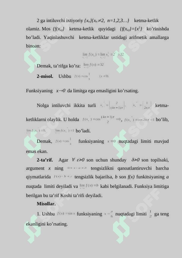 Funksiyaning nuqtadagi limiti. Bir tomonlama limitlar. Limitning yagonaligi. Limitga ega bo’lgan funksiyalarning chegaralanganligi 3