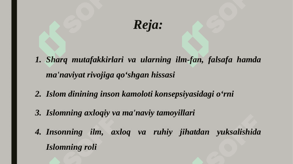 SHARQ MUTAFAKKIRLARINING ISLOM DINNINING INSON KAMOLOTIGA TA'SIRI HAQIDAGI G'OYALARI 2