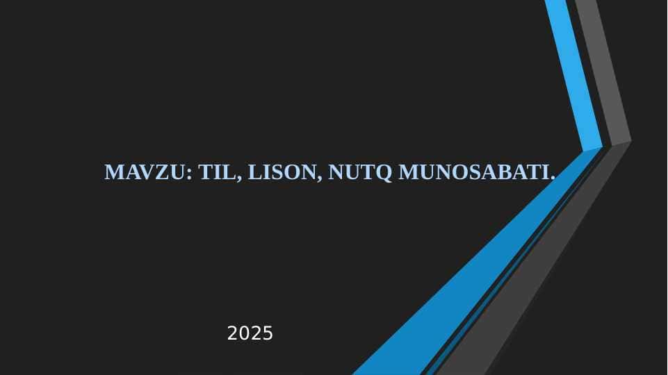 TIL, LISON, NUTQ MUNOSABATI