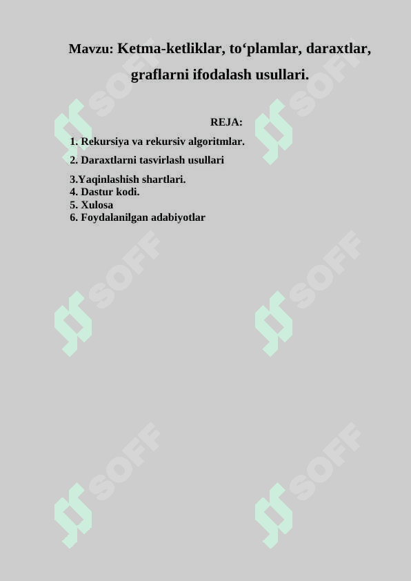 Ketma-ketliklar, to‘plamlar, daraxtlar, graflarni ifodalash usullari. 2