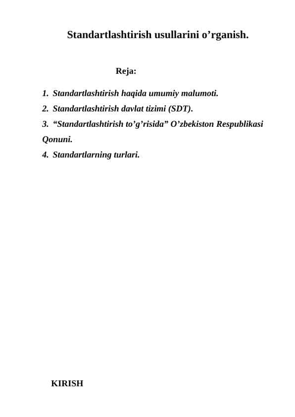 Standartlashtirish usullarini o’rganish.
