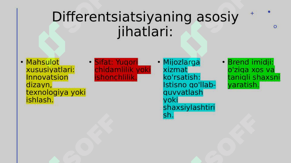 Differentsiatsiya va pozitsiyalashning marketingdagi ro’li 4