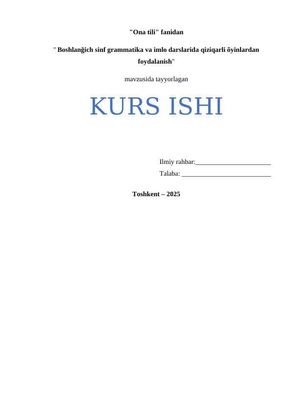 Boshlanğich sinf grammatika va imlo darslarida qiziqarli õyinlardan foydalanish