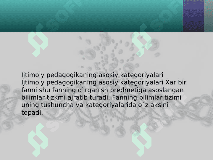 Ijtimoiy pedagogikaning katigoriyalari. 2