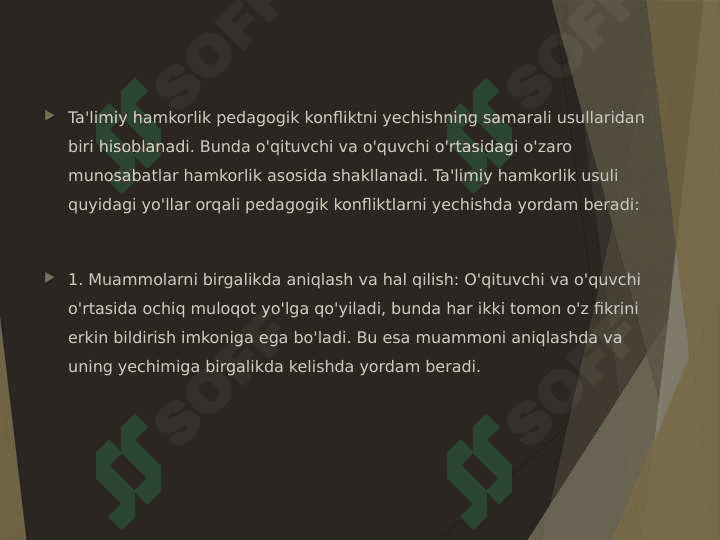 Ta'limiy hamkorlik pedagogik konfliktni yechishning samarali shakli. 2