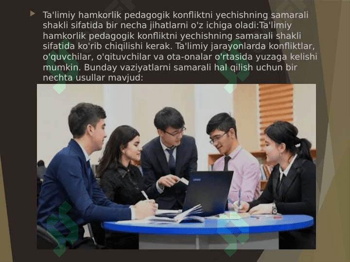 Ta'limiy hamkorlik pedagogik konfliktni yechishning samarali shakli. 4