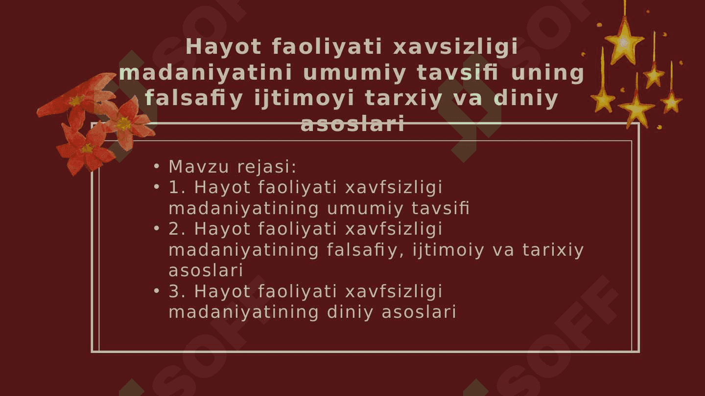 Hayot faoliyati xavsizligi madaniyatini umumiy tavsifi uning falsafiy ijtimoyi tarxiy va diniy asoslari. 2
