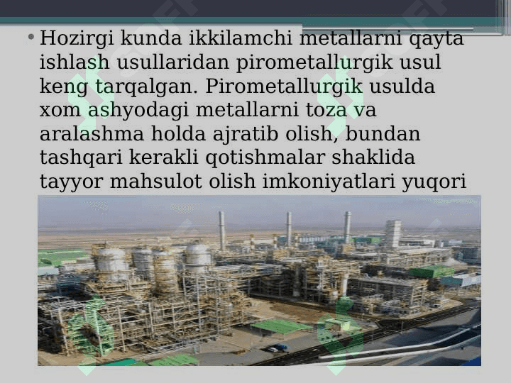 Metall chiqindilarini qayta ishlashning pirometallurgik va gidrometallurgik qayta ishlashusullarini istiqbollari va rivojlanishi. 2