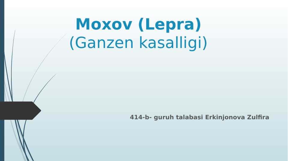 Moxov (Lepra)(Ganzen kasalligi)