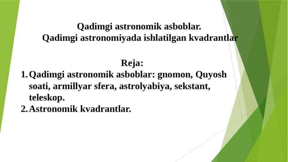 Qadimgi astronomik asboblar. Qadimgi astronomiyada ishlatilgan kvadrantlar